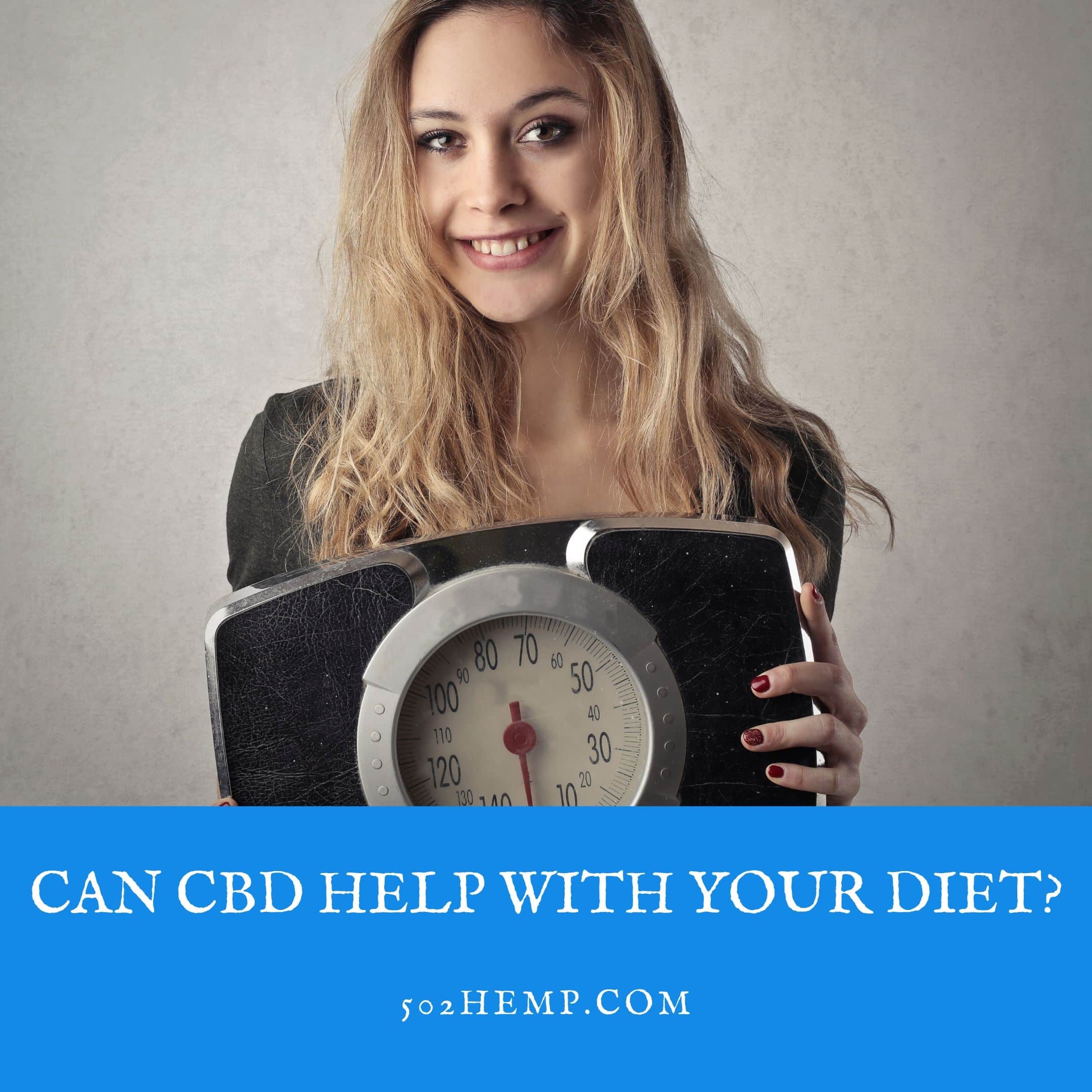 Does CBD Help with Your Diet?