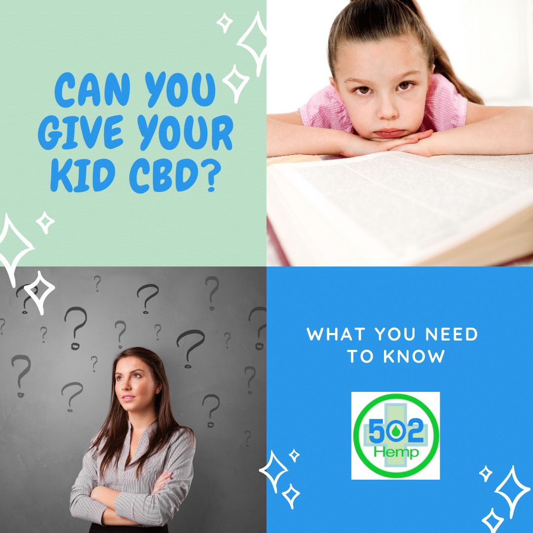 Can You Give Your Kid CBD?