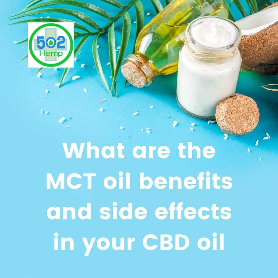 What the MCT oil benefits and side effects in your CBD oil