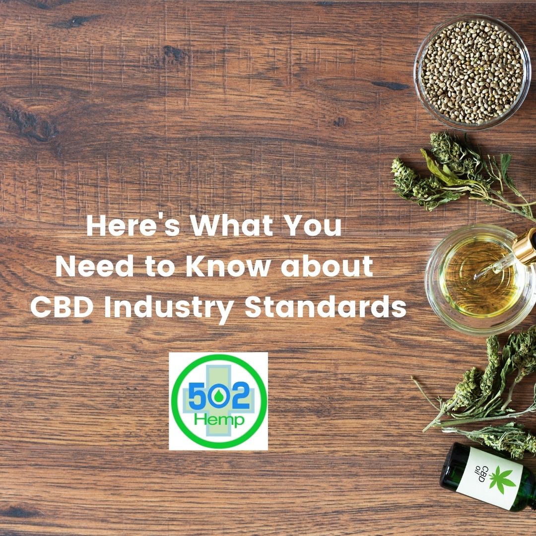 Here’s What You Need to Know about CBD Industry Standards