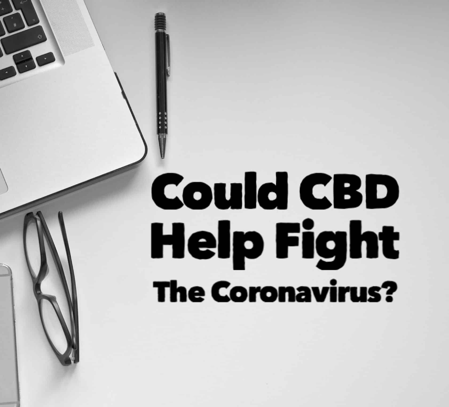 Could CBD Help Fight the Coronavirus?