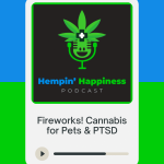 Fireworks! Cannabis for Pets & PTSD